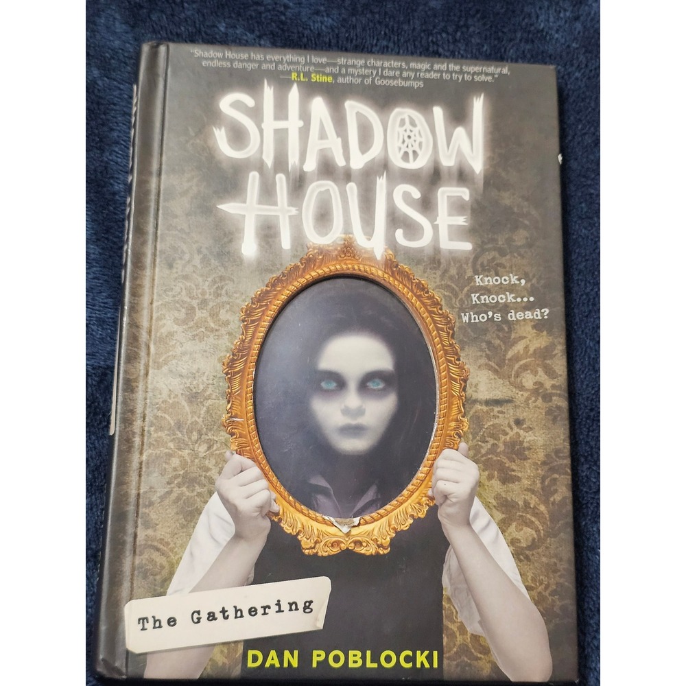 Shadow House The Gathering Dan Poblocki Hardcover Book 1 Scholastic Horror